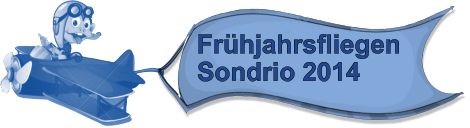 Frühjahrsfliegen Sondrio 2014